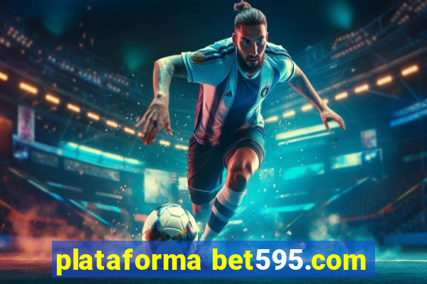 plataforma bet595.com